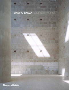  Alberto Campo Baeza Complete Works libro monografico