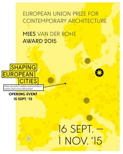I finalisti del Mies van der Rohe Award 2015 in mostra al Bozar Bruxelles