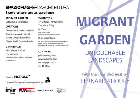 Mostra Migrant Garden - Untouchable Landscapes SpazioFMGperl'Architettura
