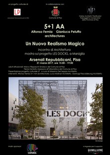 Un Nuovo Realismo Magico e Les Docks di 5+1AA a Pisa