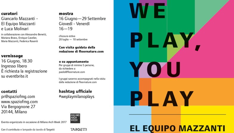 SpazioFMG Mostra We Play, You Play El Equipo Mazzanti