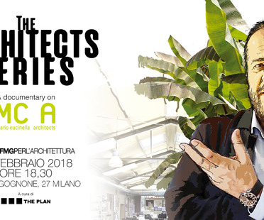 SpazioFMG presenta The Architects Series – A documentary on: MC A Mario Cucinella Architects