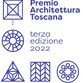 I vincitori del Premio Architettura Toscana 2022