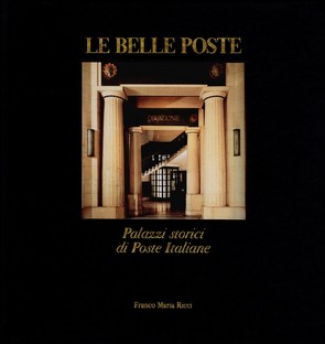 Libro Le Belle Poste Palazzi storici di Poste Italiane
