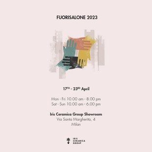 Fuorisalone 2023 la ceramica protagonista da Milano a Dubai con Iris Ceramica Group 