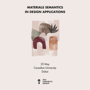 “Materials Semantics in Design Applications”: Talk e Workshop a Dubai