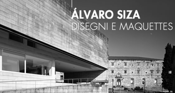 Mostre Alvaro Siza e il 150esimo del Politecnico di Milano