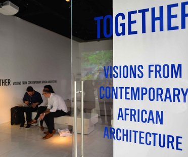 Inaugurazione Together. Le Nuove Comunità in Africa -  SpazioFMGperl'Architettura