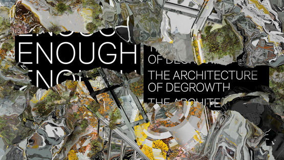Oslo Architecture Triennale OAT 2019 Enough: The Architecture of Degrowth