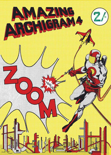  ‘Amazing Archigram 4 / Zoom', Archivi/'Arkitekturstriper: Architecture in comic